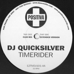 DJ Quicksilver ‎– Timerider (POSITIVA)
