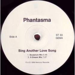 Dj Phantasma ‎– Sing Another Love Song