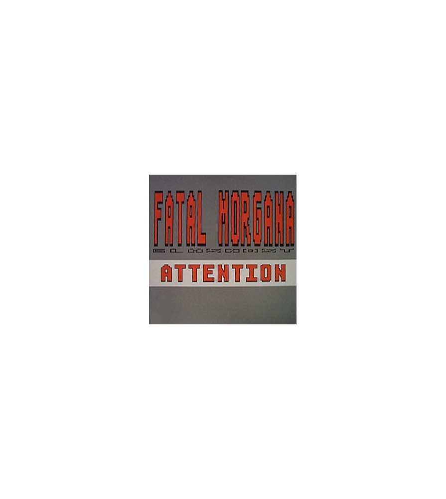 Fatal Morgana ‎– Attention