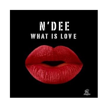 N'Dee ‎– What Is Love 