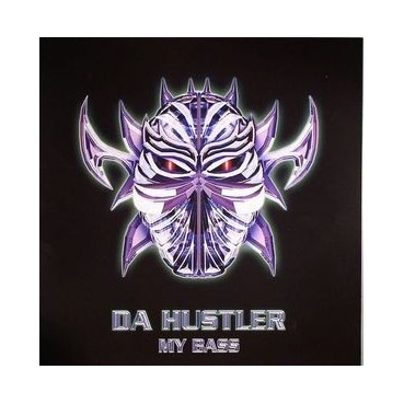 Da Hustler ‎– My Bass
