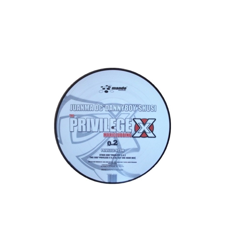 Juanma Dc, Dannyboy, Shusi ‎– Privilege X 0.2 