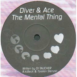 Diver & Ace ‎– The Mental Thing 