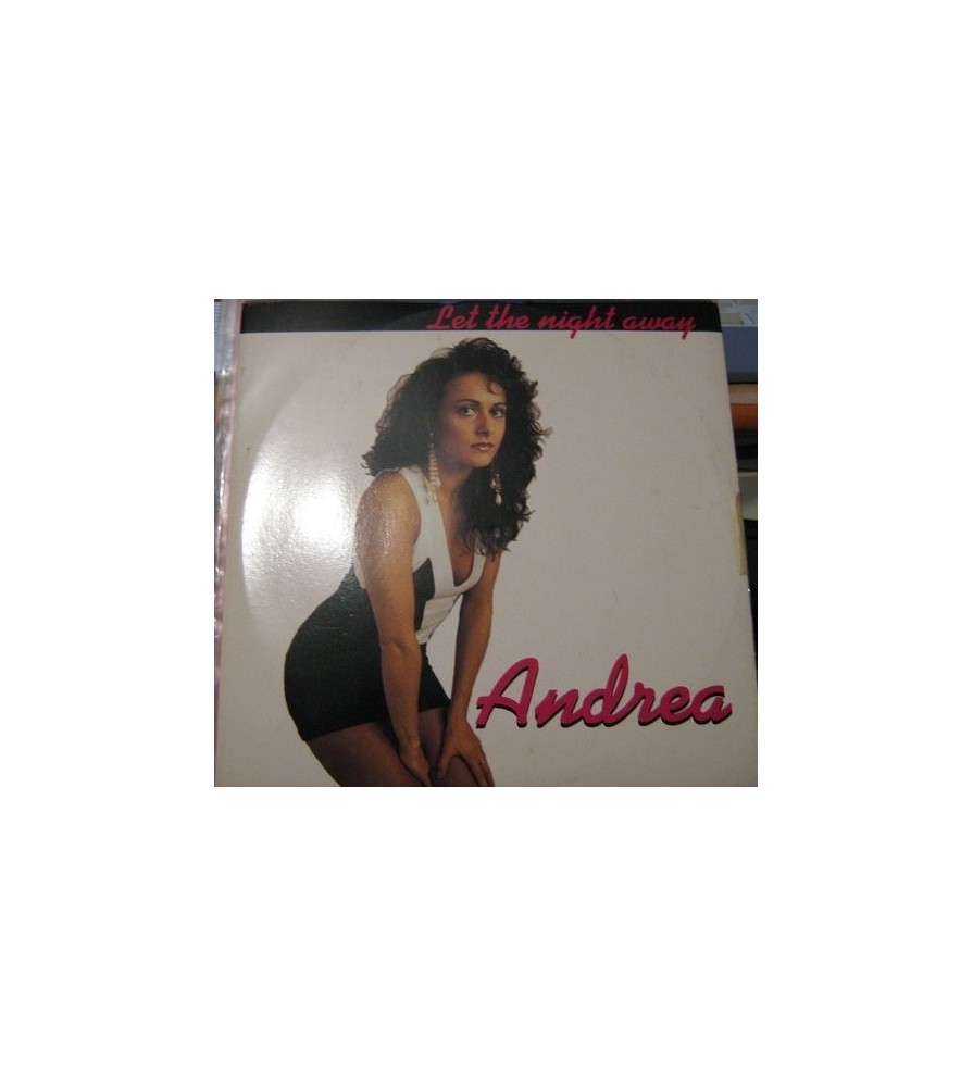 Andrea ‎– Let The Night Away 