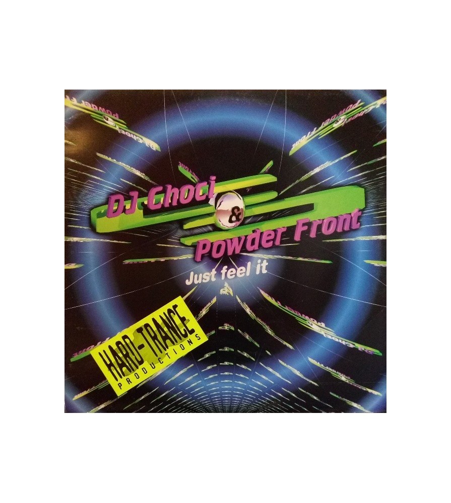 DJ Choci & The Powder Front ‎– Just Feel It 