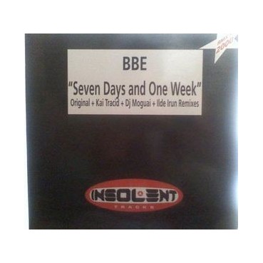 BBE ‎– Seven Days And One Week (Rmxs 2000)