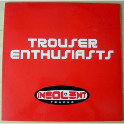 Trouser Enthusiasts - Sweet Release