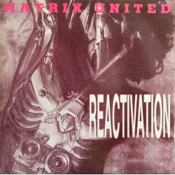 Matrix United ‎– Reactivation 