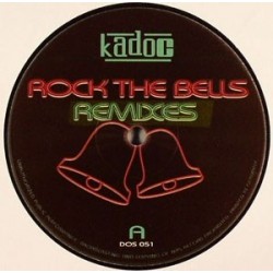 Kadoc ‎– Rock The Bells (Remixes) 