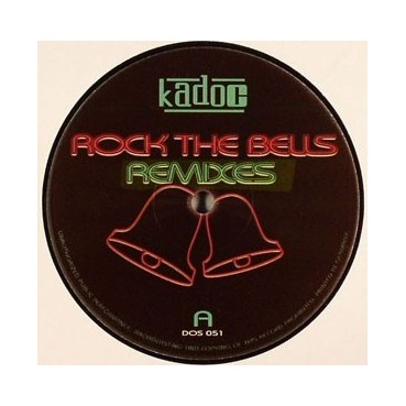 Kadoc ‎– Rock The Bells (Remixes) 