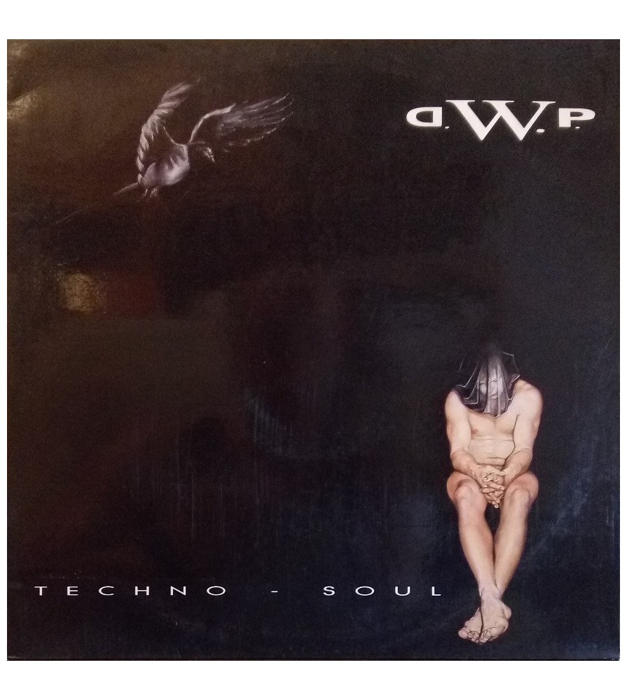 D.W.P. ‎– Techno-Soul 