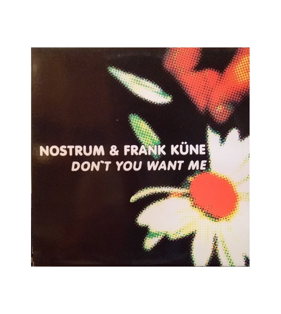 Nostrum & Frank Künne ‎– Don't You Want Me 