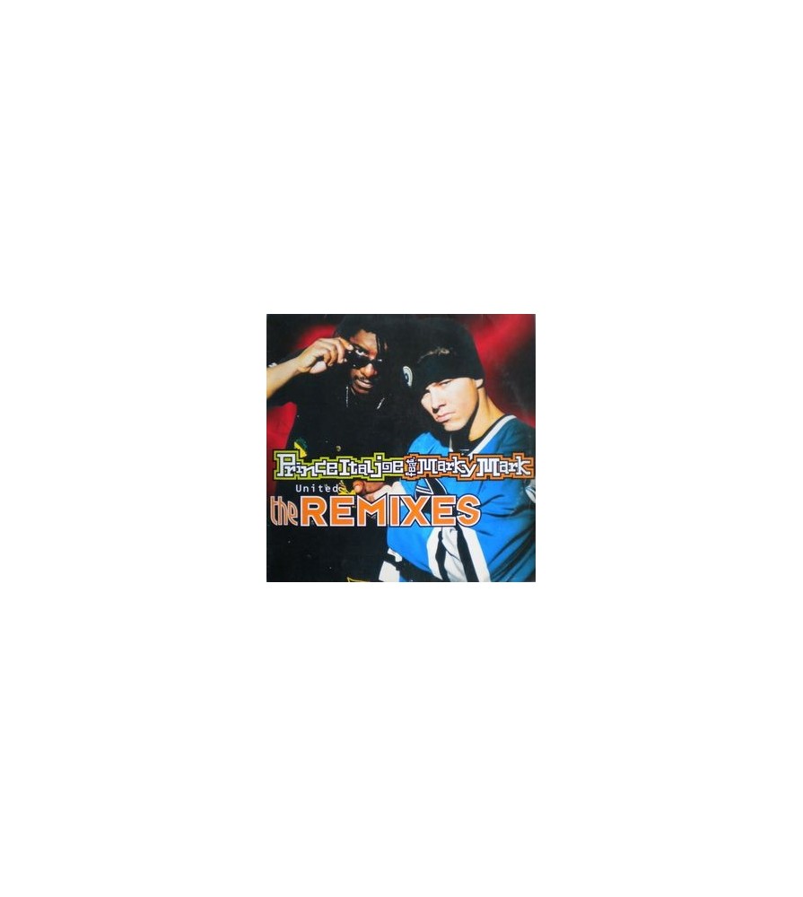 Prince Ital Joe Feat. Marky Mark ‎– United (The Remixes)