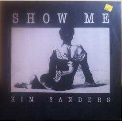 Kim Sanders ‎– Show Me (TEMAZO¡¡)