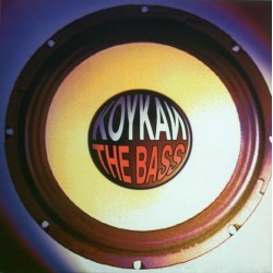 (RESERVADO)Koykan-The Bass(TEMAZO CHOCOLATERO BY JOSE CONCA,1996¡)