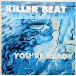 Killer Beat ‎– You're Ready / Arabians 