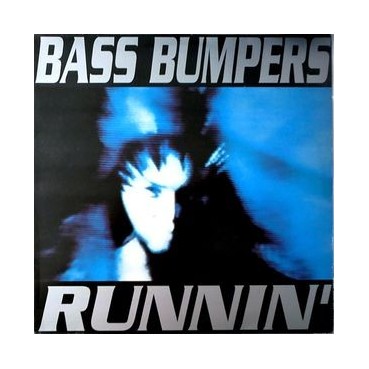 Bass Bumpers ‎– Runnin