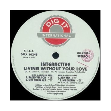  Interactive ‎– Living Without Your Love 