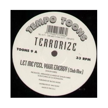 Terrorize ‎– Let Me Feel Your Energy 