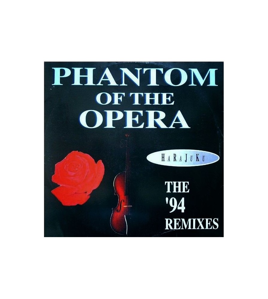 Harajuku ‎– Phantom Of The Opera (The '94 Remixes) 