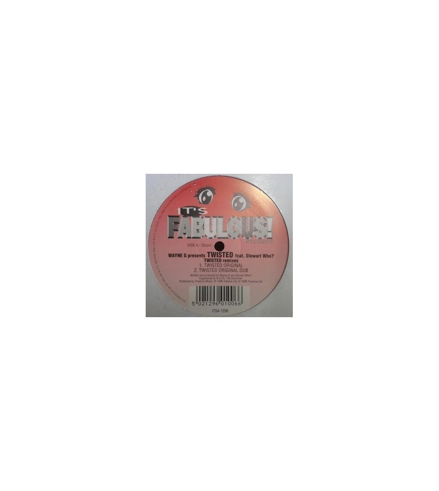 Wayne G Presents Twisted Feat. Stewart Who ‎– Twisted (Remixes) 