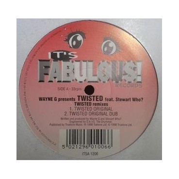 Wayne G Presents Twisted Feat. Stewart Who ‎– Twisted (Remixes) 