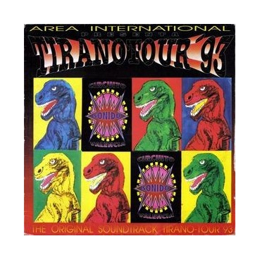 Tirano Tour's 93 ‎– Tirano-Saurius 