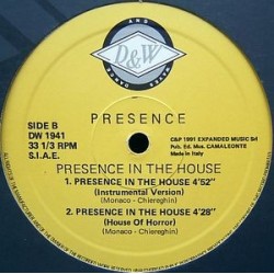 Presence  ‎– Presence In The House 