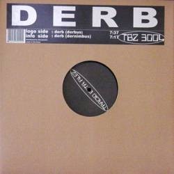 Derb - Derb(DISCAZO HARDSTYLE-PROGRESSIVE DEL 2001¡)