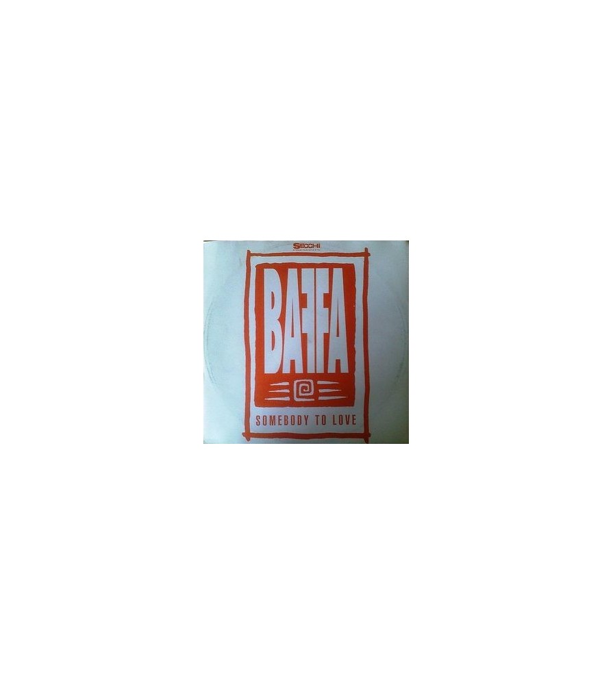 Secchi Presents Baffa ‎– Somebody To Love 