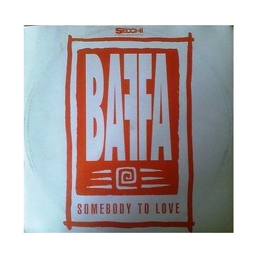Secchi Presents Baffa ‎– Somebody To Love 