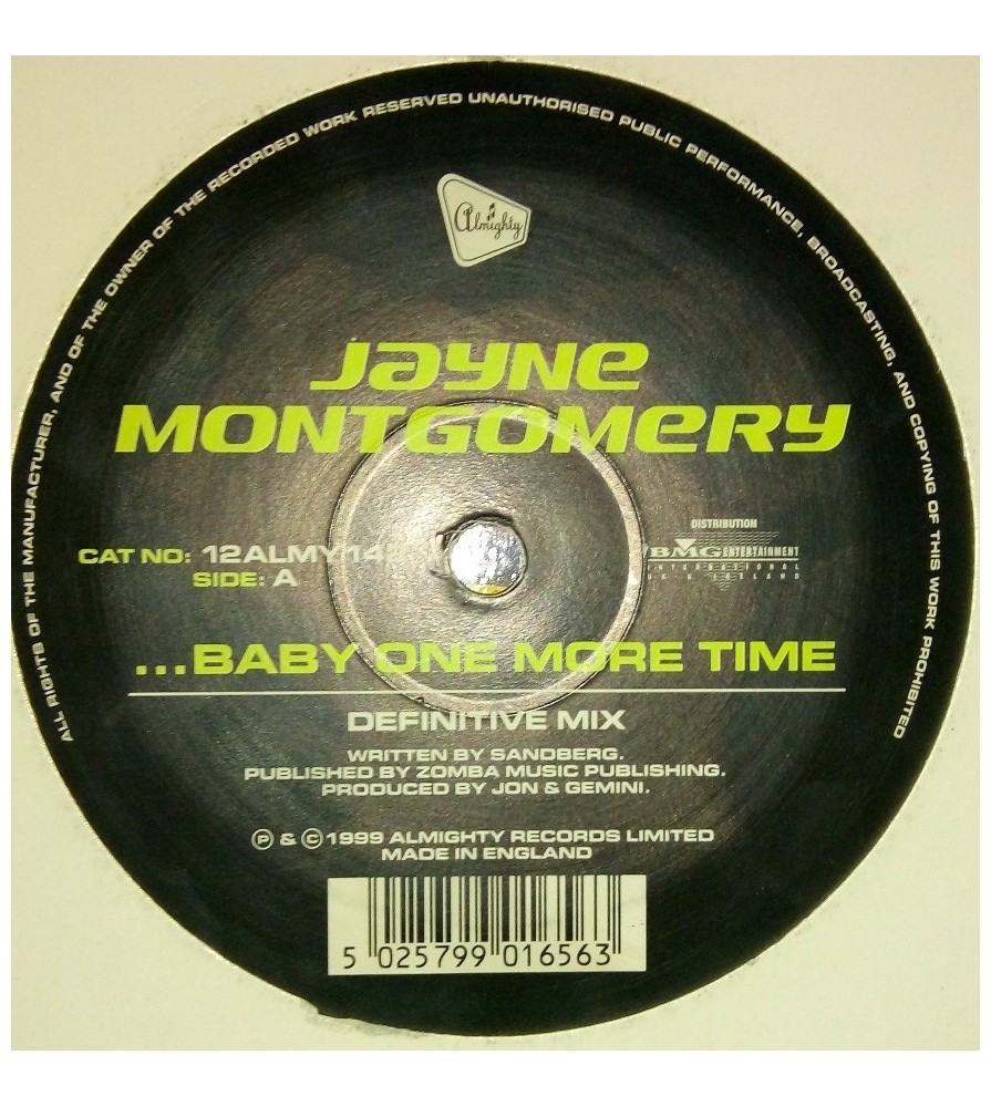  Jayne Montgomery ‎– ...Baby One More Time / What Have You Done For Me 