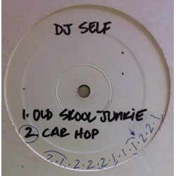 DJ Self ‎– Old Skool Junkie
