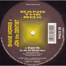 Shane Morris vs. Jon The Dentist ‎– Bang The Box 