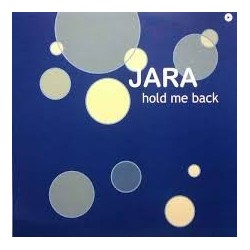 Jara ‎– Hold Me Back