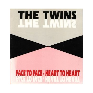 The Twins - Face To Face - Heart To Heart