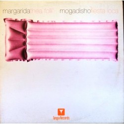 Margarida / Mogadisho ‎– Thea Folli / Fiesta loca 
