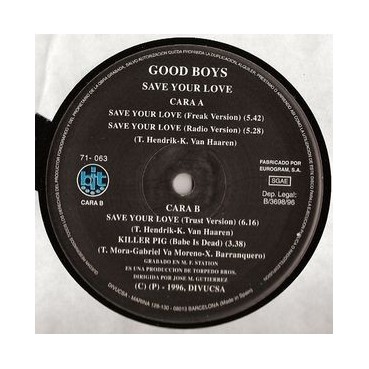 Good Boys – Save Your Love ( JOYA REMEMBER-MAKINA¡)