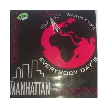 Manhattan ‎– Everybody Day's 