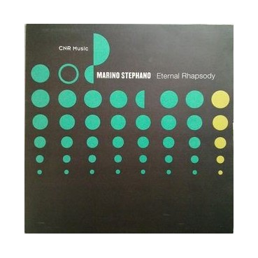 Marino Stephano ‎– Eternal Rhapsody (CNR MUSIC)