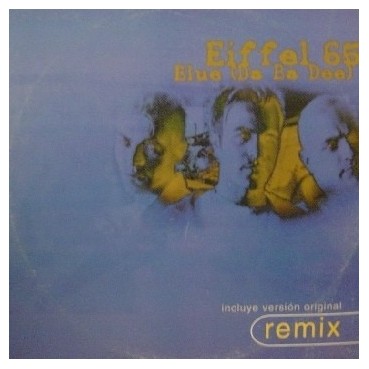 Eiffel 65 ‎– Blue (Da Ba Dee) (Remix)