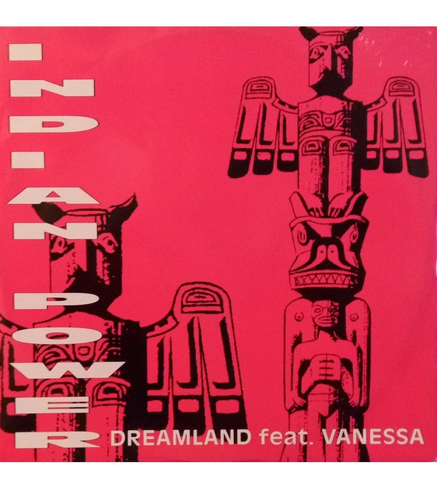 Dreamland Feat. Vanessa ‎– Indian Power 