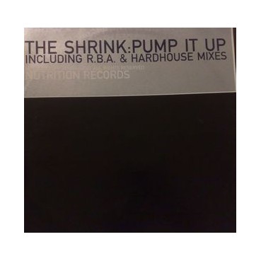 The Shrink ‎– Pump It Up 