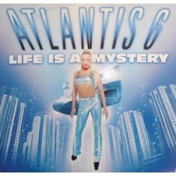 Atlantis 6 - Life Is A Mystery 