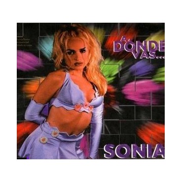 Sonia ‎– A Dónde Vas