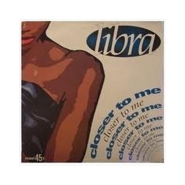 Libra – Closer To Me(REMIX + ORIGINAL,MUY BUENO¡¡)
