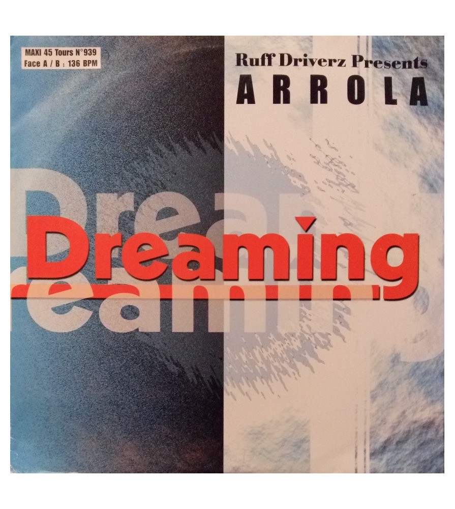 Ruff Driverz Presents Arrola – Dreaming (EDICIÓN FRANCESA)