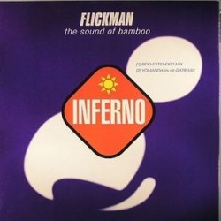 Flickman ‎– The Sound Of Bamboo (INFERNO)