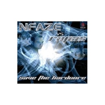 Nfaze vs Rupas ‎– Save The Hardcore 