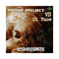 Insane Project vs. Di Face ‎– Core Connection 